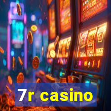 7r casino